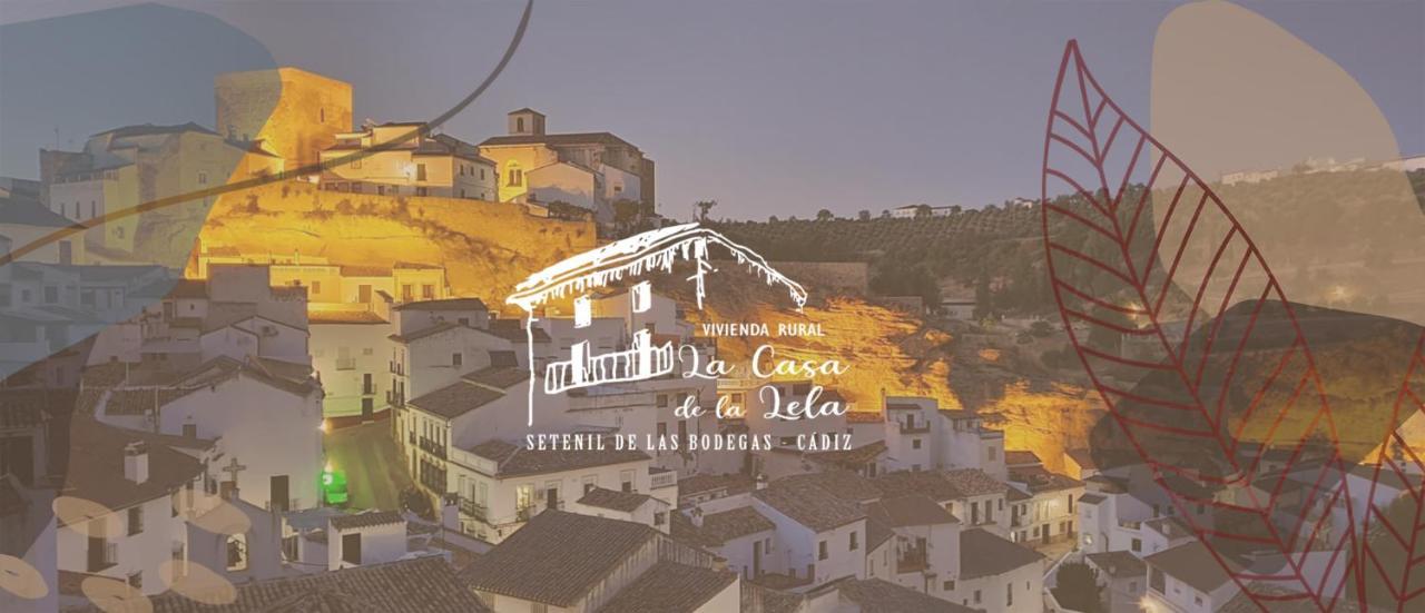Villa La Casa De La Lela Setenil De Las Bodegas Exterior foto